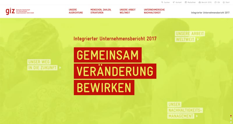 Referenz: Integrierter Bericht 2017 der GIZ: Gemeinsam Veränderung bewirken