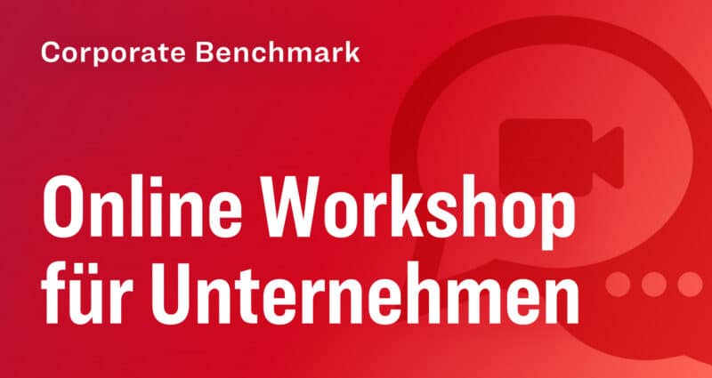 Projekt: Online Workshop zum Corporate Benchmark