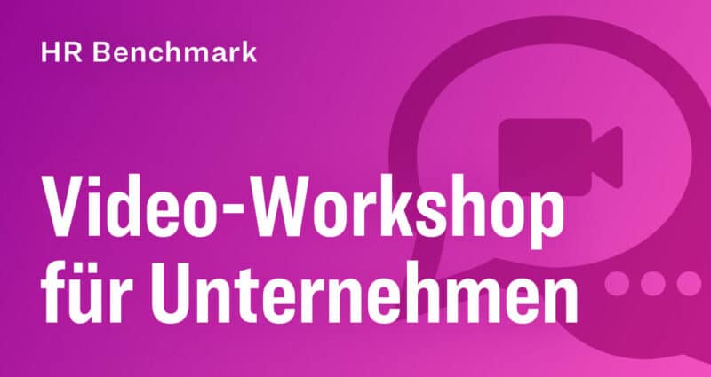 Veranstaltung: Video-Workshop zum HR Benchmark