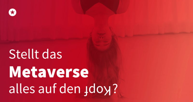 Metaverse – Sprung in die dritte Dimension Blogpost: Metaverse – Sprung in die dritte Dimension