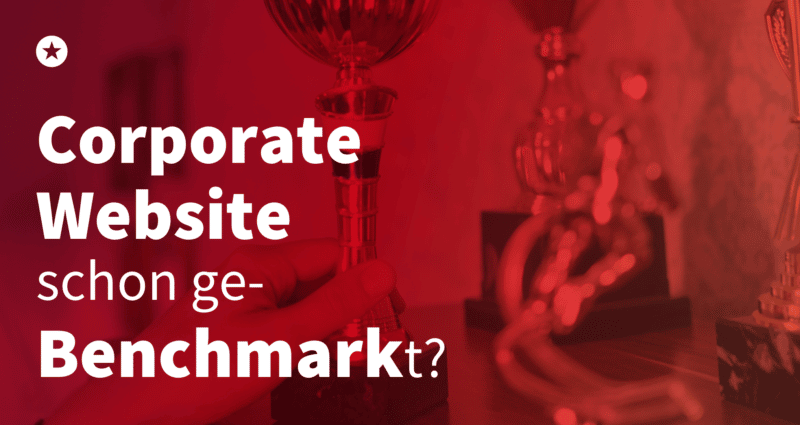 Warum Benchmarks und Awards so wichtig sind - auch für die Unternehmenskommunikation Blogpost: Warum Benchmarks und Awards so wichtig sind - auch für die Unternehmenskommunikation