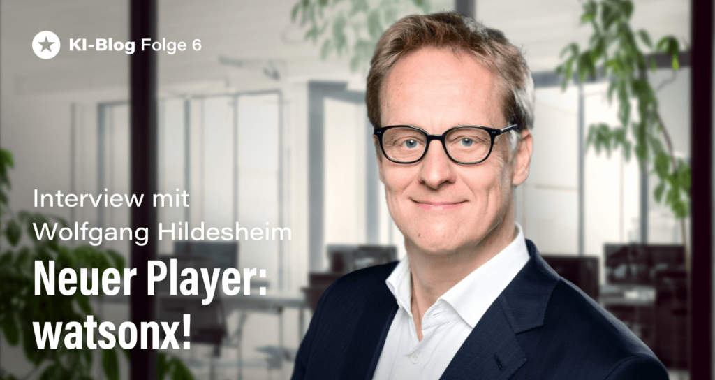 Blogpost: Die neue IBM-Plattform: „Watsonx kann das, was ChatGPT nicht kann.”