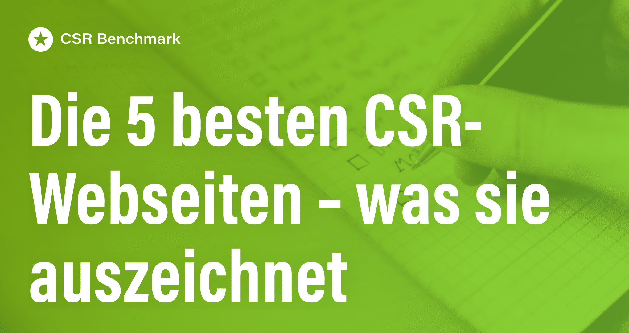 Die 5 besten CSR-Webseiten – was sie auszeichnet Beitrag: Die 5 besten CSR-Webseiten – was sie auszeichnet