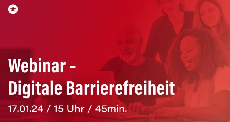 Digitale Barrierefreiheit - Grundlagen, Gesetzgebung und Nutzen Veranstaltung: Digitale Barrierefreiheit - Grundlagen, Gesetzgebung und Nutzen