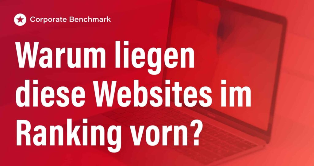 Blogpost: Von den Top 5 Corporate-Websites inspirieren lassen: Hier sind die Best Practices