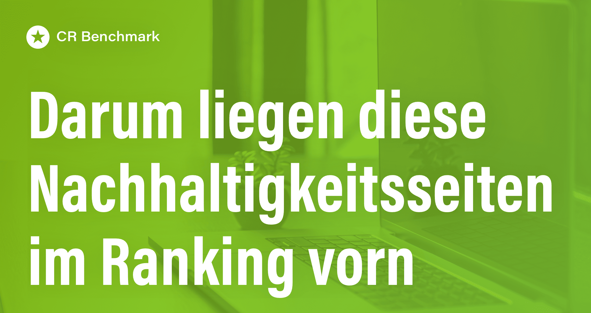 Von den Top 5 Nachhaltigkeitsseiten inspirieren lassen: Hier sind die Top 5 Beitrag: Von den Top 5 Nachhaltigkeitsseiten inspirieren lassen: Hier sind die Top 5