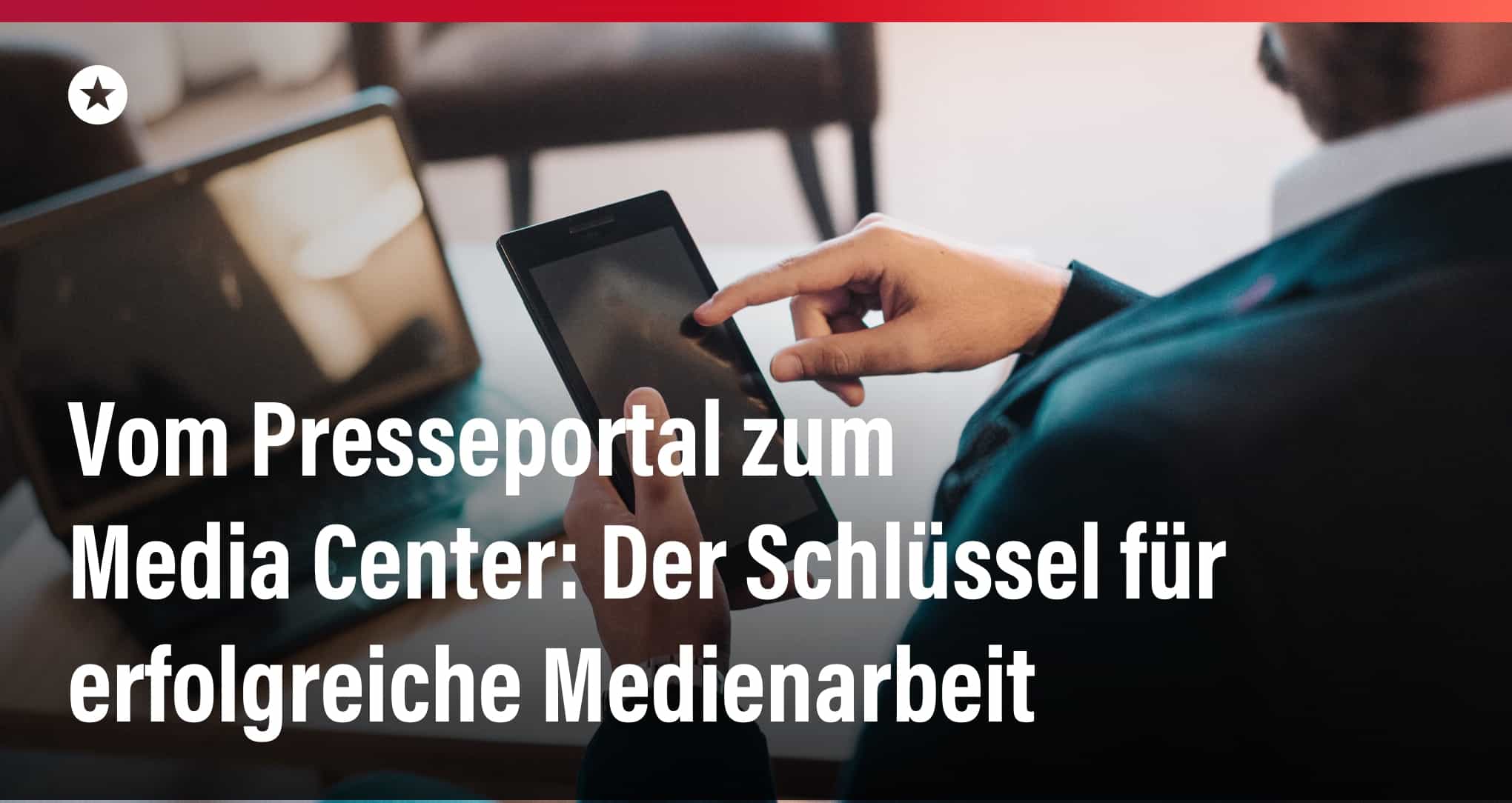 Vom simplen Frühstück zum reichhaltigen Buffet: Warum der Ausbau Ihres Presseportals zum Media Center so wertvoll ist Beitrag: Vom simplen Frühstück zum reichhaltigen Buffet: Warum der Ausbau Ihres Presseportals zum Media Center so wertvoll ist