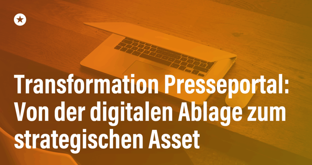 Blogpost: Vom Medienportal zum strategischen Asset