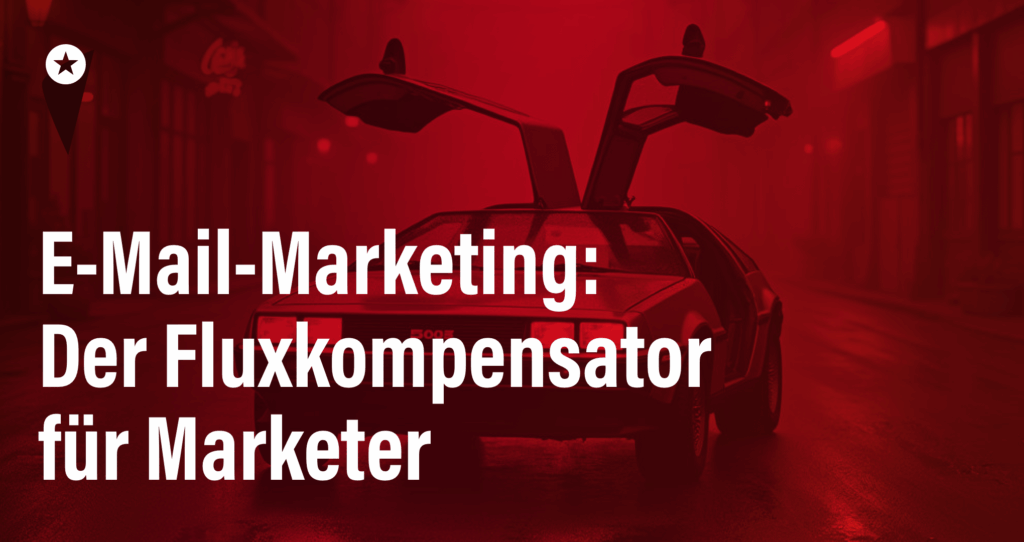 Blogpost: E-Mail-Marketing 2025: Zurück in die Zukunft des erfolgreichen Kommunikationsmix