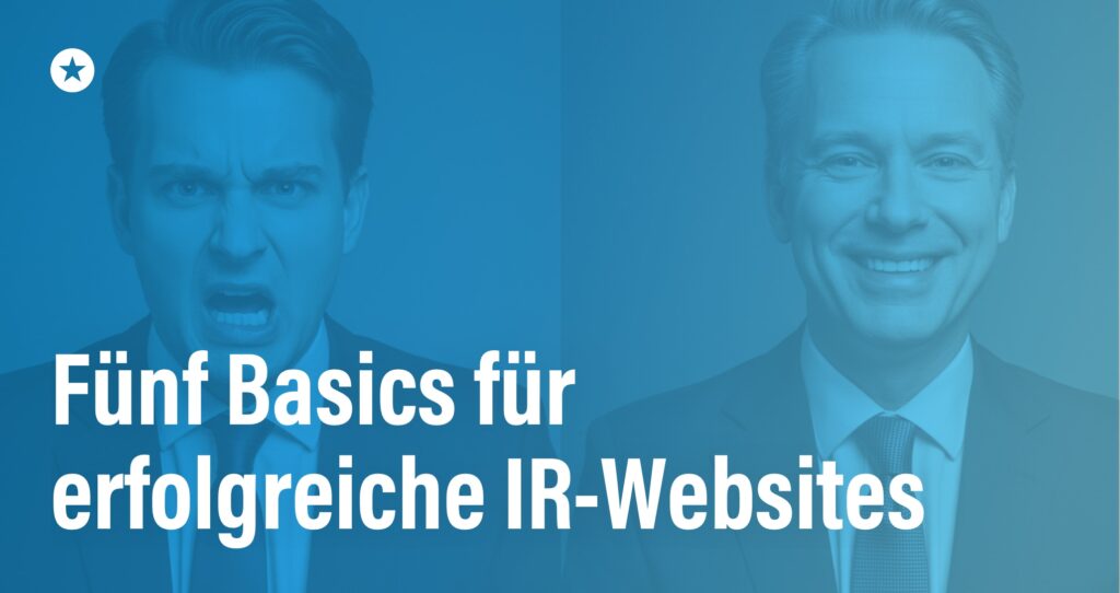 Blogpost: Fünf essenzielle Basics für professionelle IR-Websites