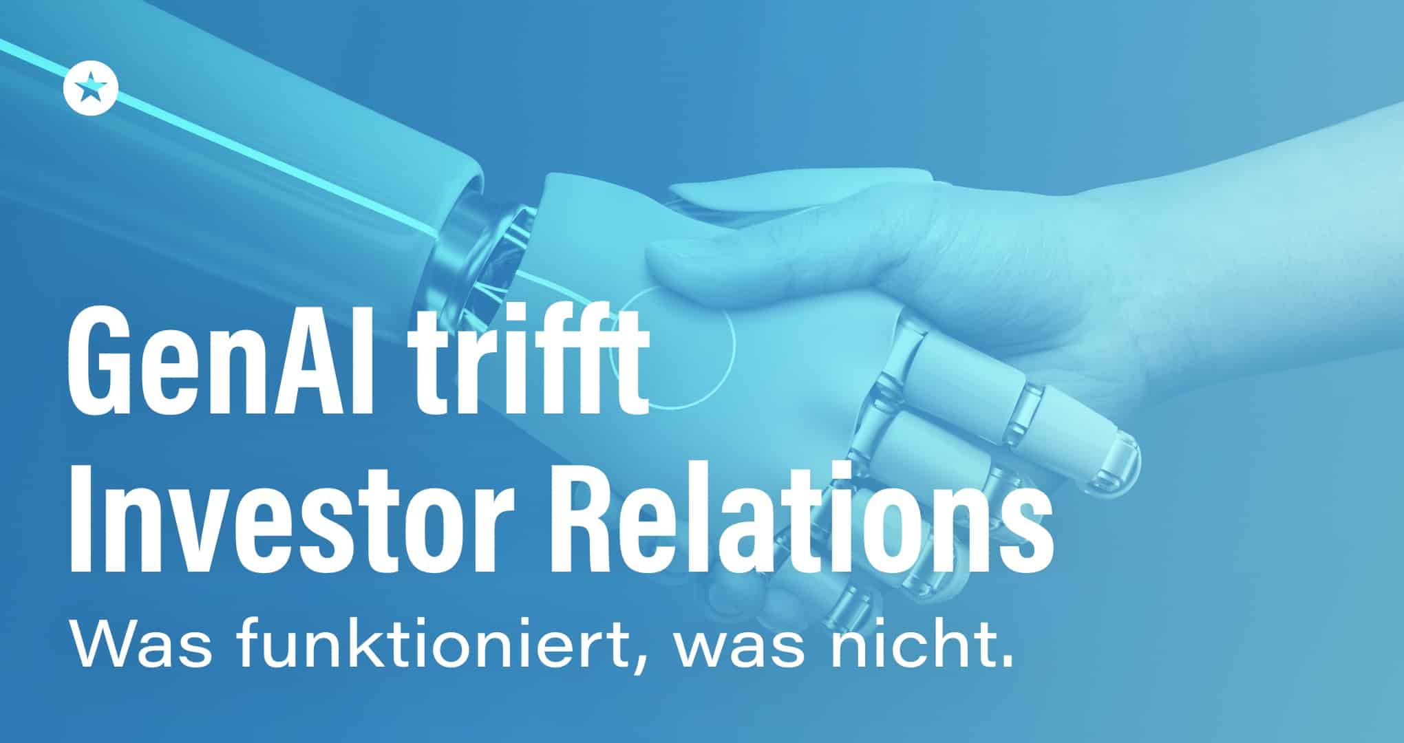 Beitrag: GenAI in Investor Relations: Zwischen Experimentier[shy]modus und Deutungshoheit – wo Unternehmen 2026 wirklich stehen