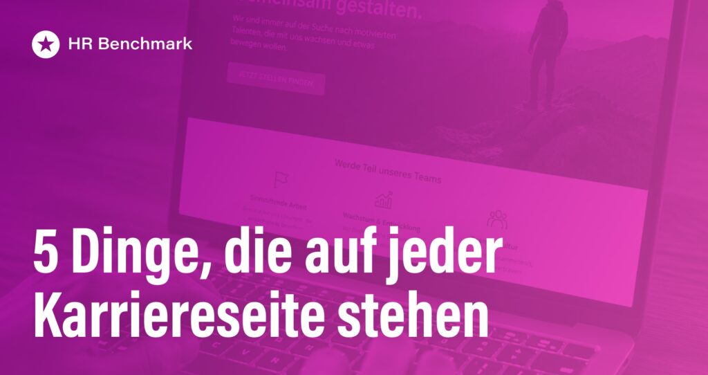 Blogpost: 5 Dinge, die auf jeder Karriereseite stehen – und warum sie niemanden mehr überzeugen